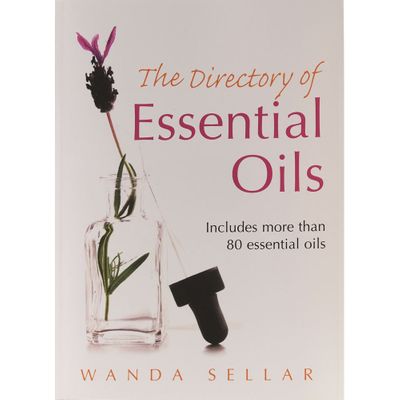 The Directory of Essential Oils by Wanda Sellar