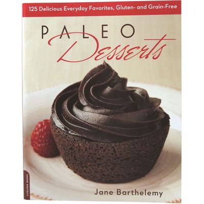 Paleo Desserts by Jane Barthelemy