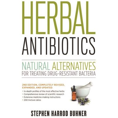 Herbal Antibiotcs Nat Altern for Treat Bacteria by S Buhner