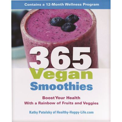 365 Vegan Smoothies by K Patalsky