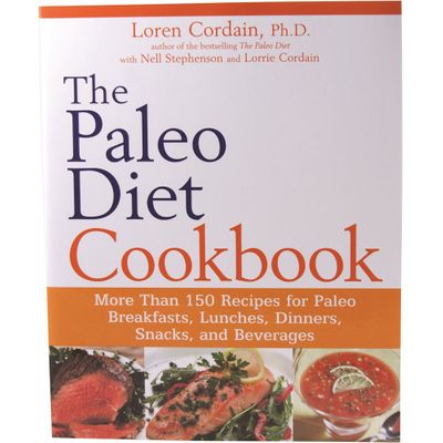 The Paleo Diet Cookbook by Loren Cordain